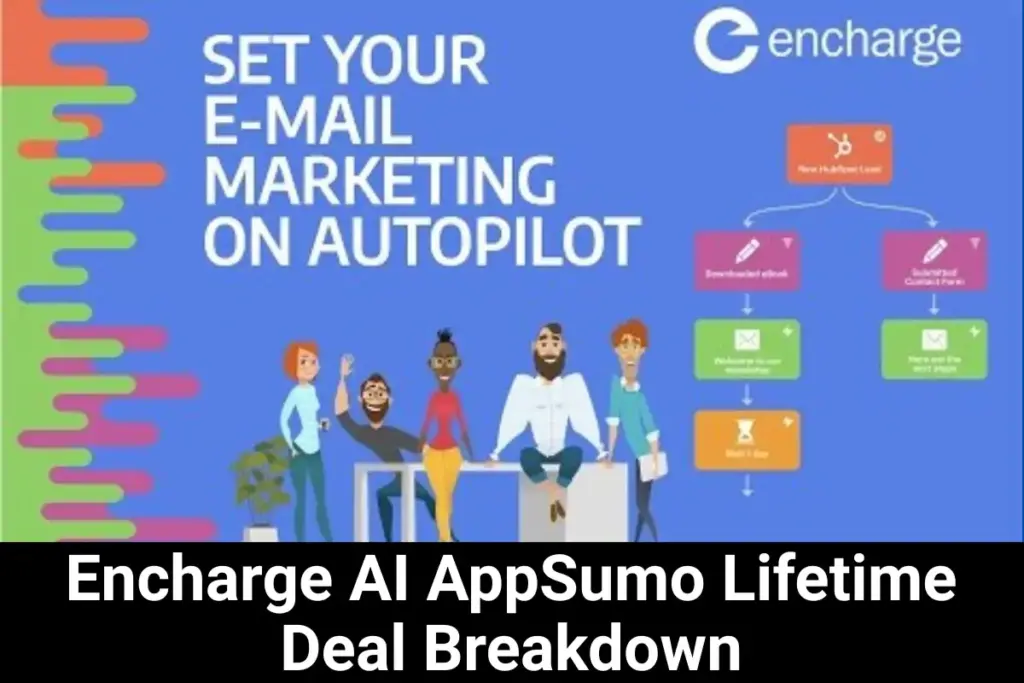 Encharge AI AppSumo Lifetime Deal Breakdown